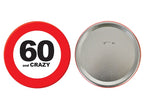 badge métallique géant 60 ans 15cm