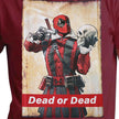 T-shirt Deadpool Dead or Dead homme