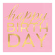 16 Serviettes en papier roses happy birthday doré