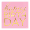 16 Serviettes en papier roses happy birthday doré