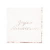 SERVIETTES 33X33CM JOYEUX ANNIVERSAIRE ROSE GOLD X 16