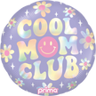 18” Round Cool Mom Club Holographic - Prima