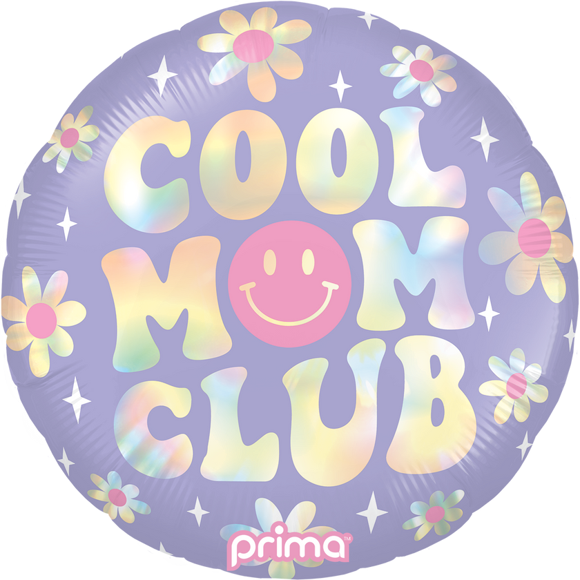 18” Round Cool Mom Club Holographic - Prima