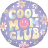 18” Round Cool Mom Club Holographic - Prima