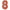 Chiffre 8 Rose Gold 26