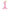 Chiffre 1 Stand Up BABY PINK 32