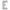 Lettre E Argent 26
